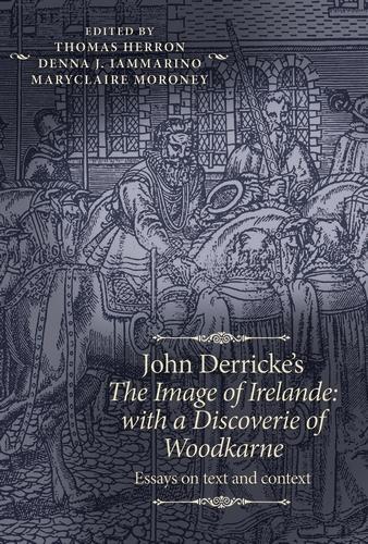 John Derricke's the Image of Irelande