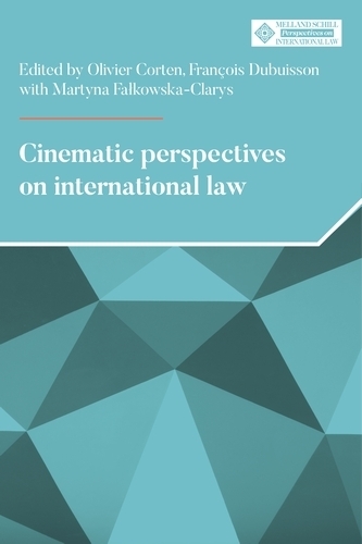 Cinematic Perspectives on International Law.