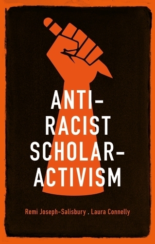 Anti-Racist Scholar-Activism.