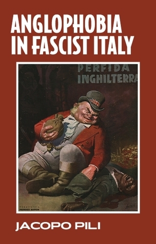 Anglophobia in Fascist Italy.
