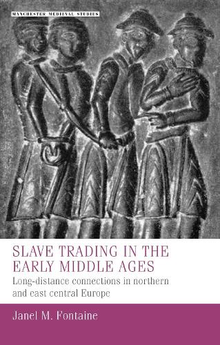 Slave Trading in the Early Middle Ages