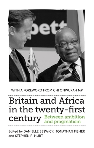 Britain and Africa in the Twenty-First Century: Between Ambition and Pragmatism.