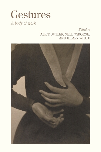 Gestures: A Body of Work.