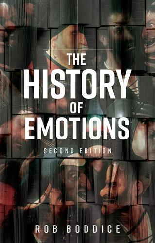 The History of Emotions.