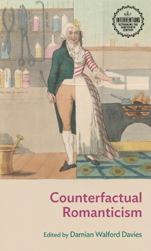 Counterfactual Romanticism.