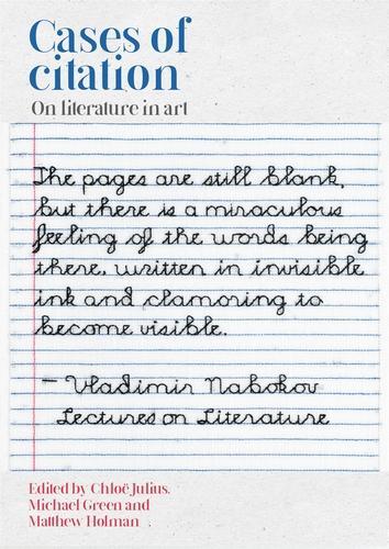 Cases of Citation: On Literature in Art.