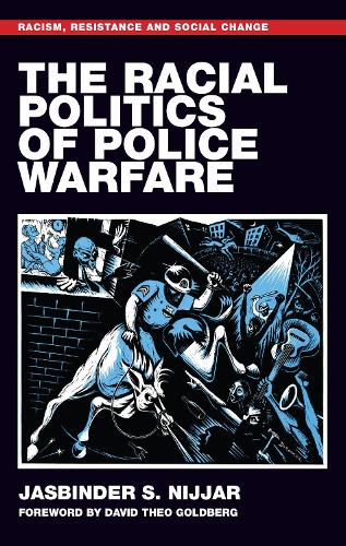 The racial politics of police warfare.