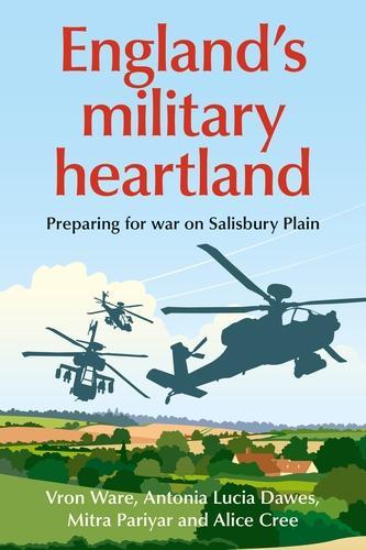England'S Military Heartland: Preparing for War on Salisbury Plain.