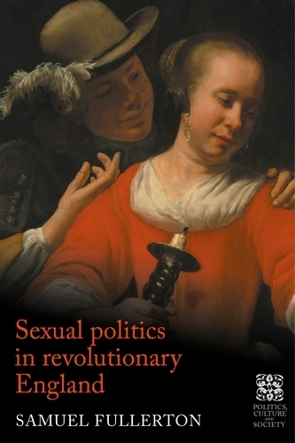 Sexual Politics in Revolutionary England.