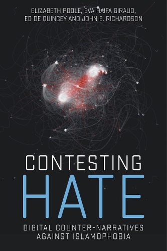 Contesting hate: Digital counter-narratives against Islamophobia.