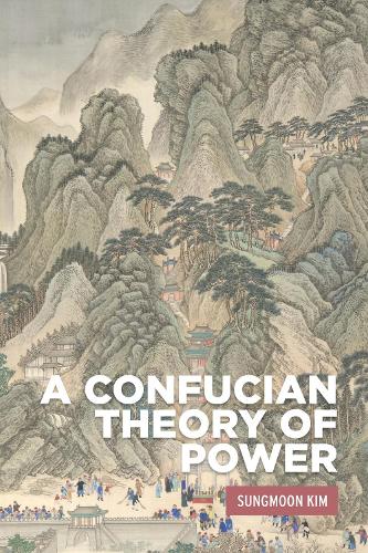 A Confucian theory of power.