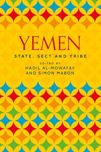 Yemen: State, sect and tribe.