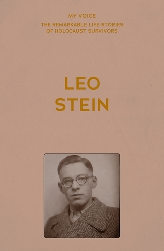 My Voice: Leo Stein: The Story of My Life.