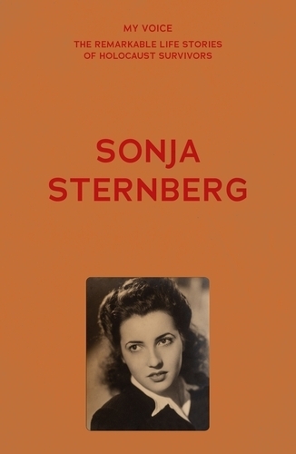 My Voice: Sonja Sternberg: Here is My Story.