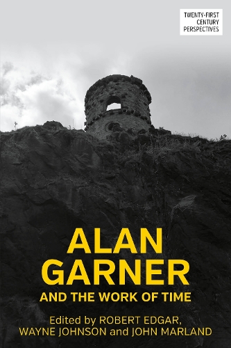 Alan Garner and the work of time.