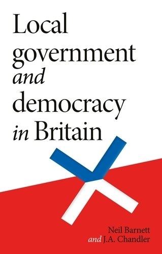 Local Government and Democracy in Britain.
