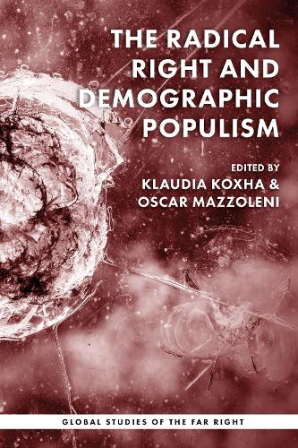 The radical right and demographic populism.