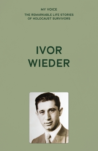 My Voice: Ivor Wieder: Where Was G-d in Auschwitz?.