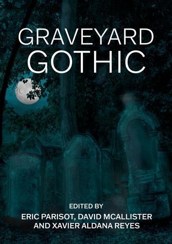 Graveyard Gothic.