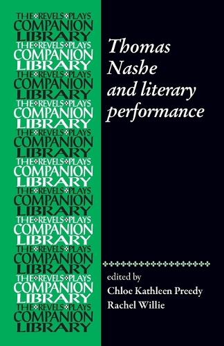 Thomas Nashe and Literary Performance.