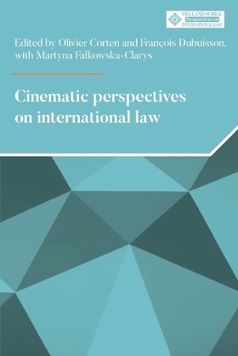 Cinematic perspectives on international law.