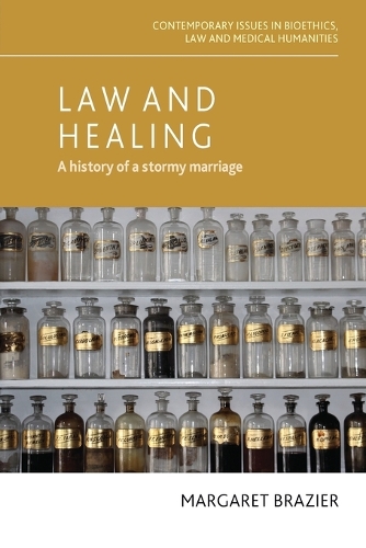 Law and healing: A history of a stormy marriage.
