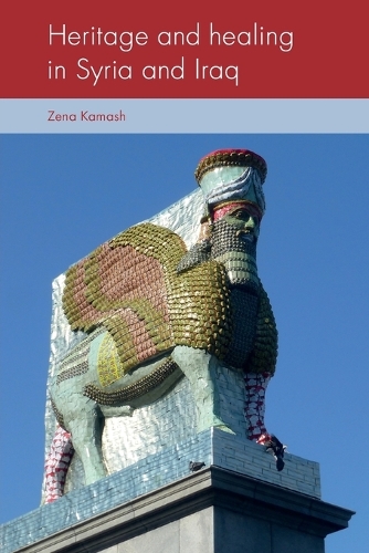 Heritage and healing in Syria and Iraq.