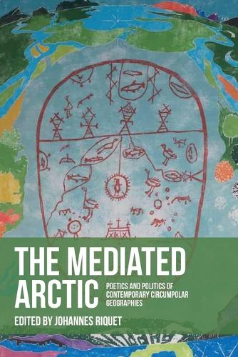 The Mediated Arctic
