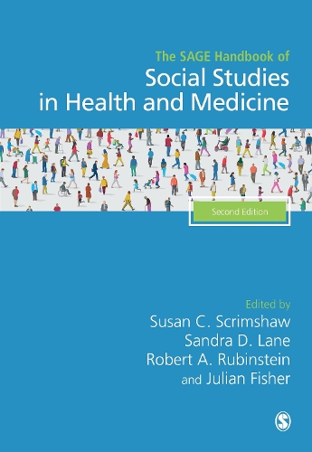 The SAGE Handbook of Social Studies in Health and Medicine.