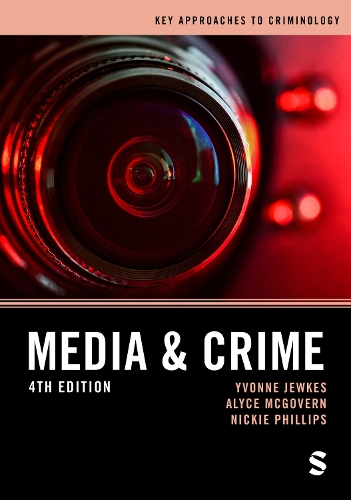 Media and Crime. 4th Revised edition