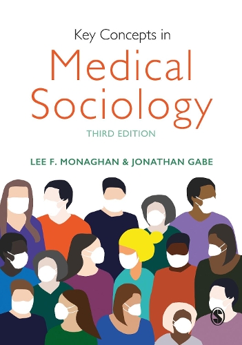 Key Concepts in Medical Sociology.