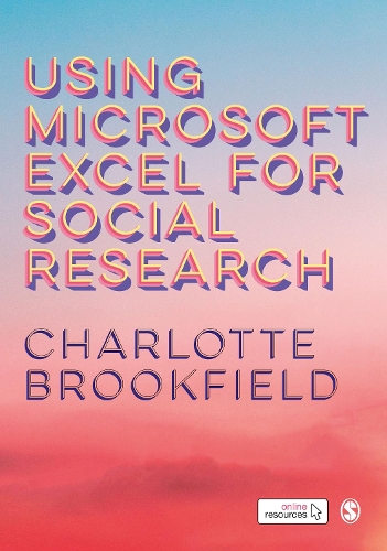 Using Microsoft Excel for Social Research.