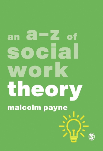 An A-Z of Social Work Theory.
