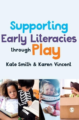 Supporting Early Literacies through Play.