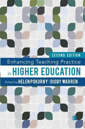 Enhancing Teaching Practice in Higher Education.