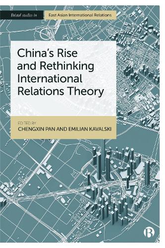 China's Rise and Rethinking International Relations Theory.