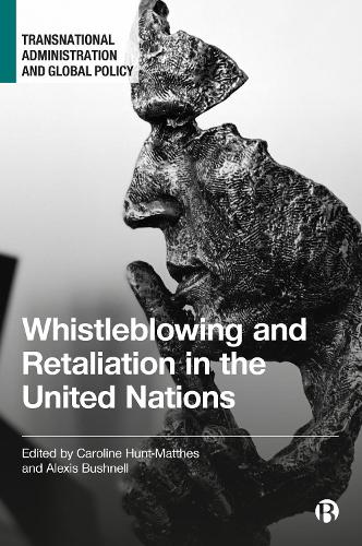 Whistleblowing and Retaliation in the United Nations.
