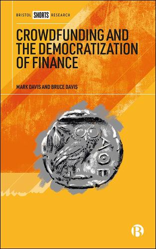 Crowdfunding and the Democratization of Finance.