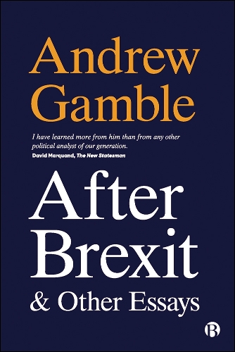 After Brexit and Other Essays.