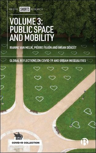 Global Reflections on COVID-19 and Urban Inequalities. Volume 3.