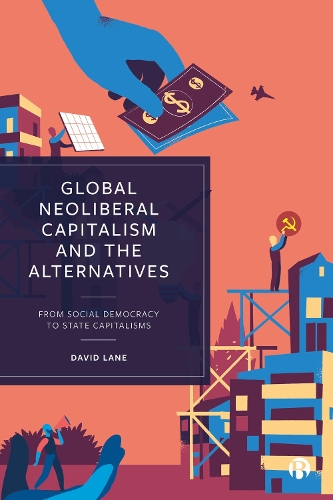Globalised Capitalism and Its Rivals