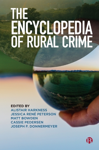 The Encyclopedia of Rural Crime.