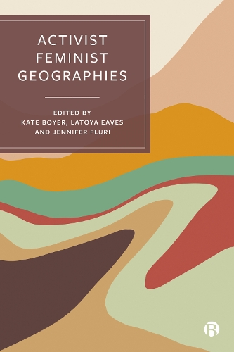 Activist Feminist Geographies.
