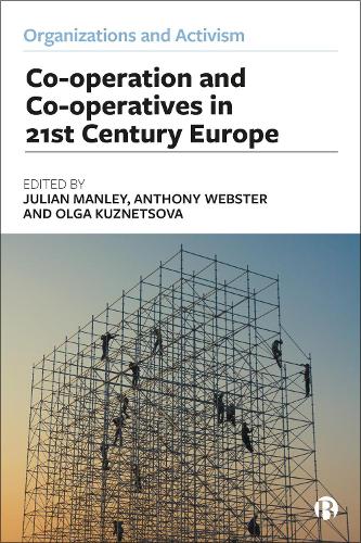 Cooperation and Cooperatives in 21st Century Europe.