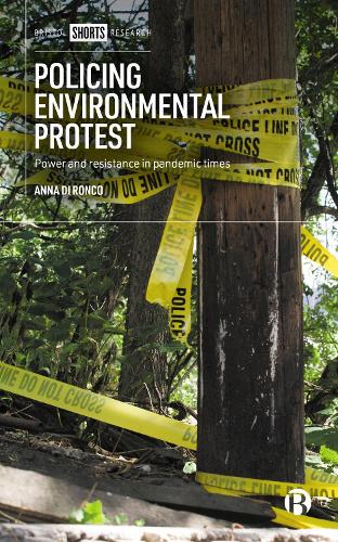 Policing environmental protest