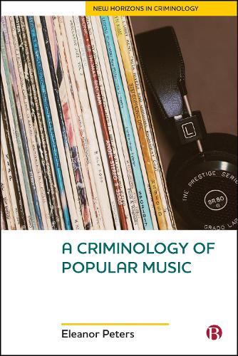 A Criminology of Popular Music.