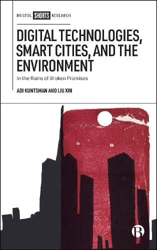 Digital Technologies, Smart Cities and the Environment