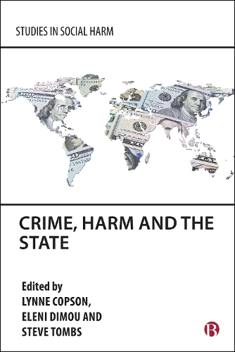 Crime, Harm and the State.