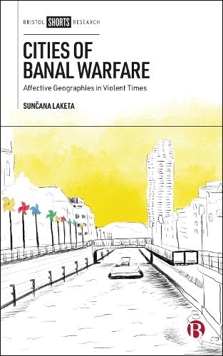 Cities of Banal Warfare