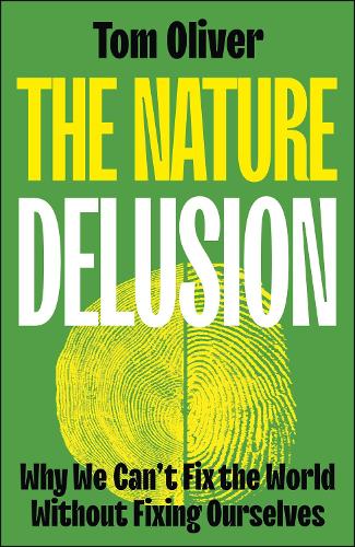 The Nature Delusion
